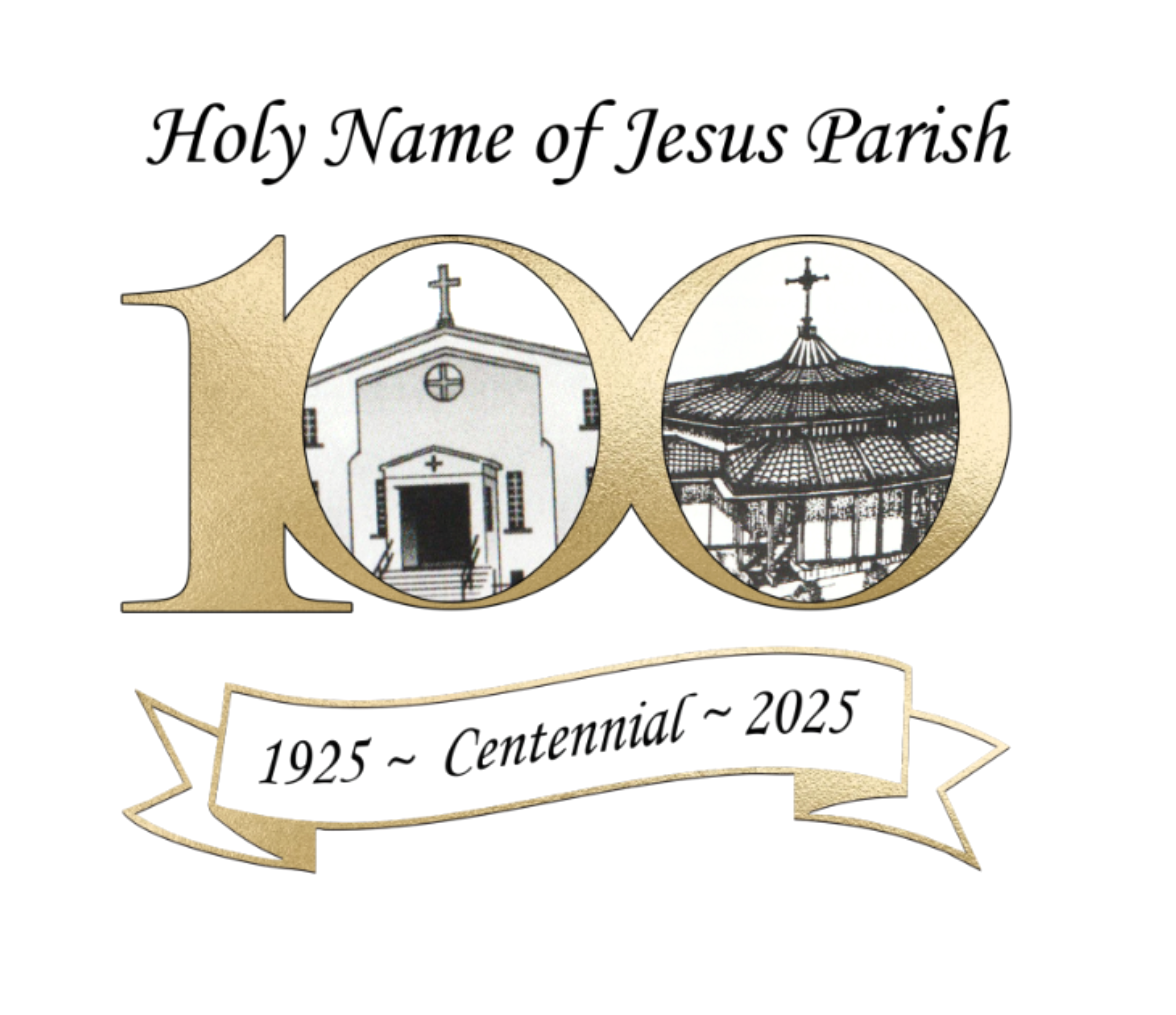 Holy Name of Jesus Parish Centennial Celebration Mass & Reception ~ Sunday, October 26th at 10:30am