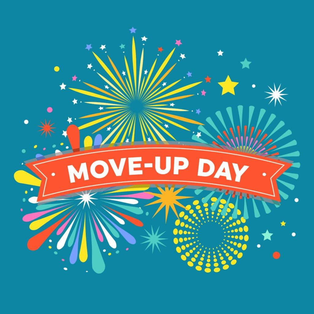 ⬆️Move-Up Day⬆️~ 7:58am - Tuesday, June 9, 2026